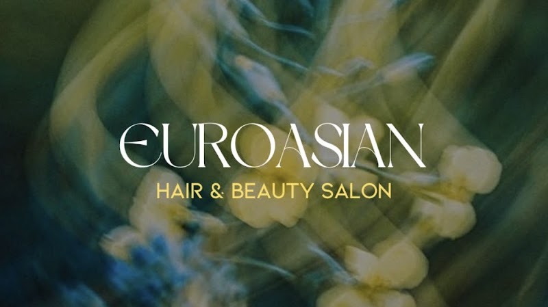 Euroasian Hair and Beauty Salon — Salon for men and Women in Al ain